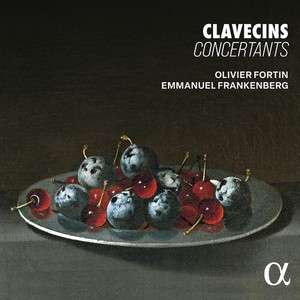 Olivier Fortin Emmanuel Frankenber - Clavecins Concertants