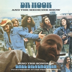 Dr. Hook & The Medicine Show - Sing The Songs Of Shel Silverstein Plus