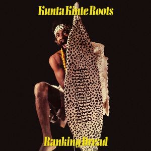 Ranking Dread - Kunta Kinte Roots (Vinyl Lp)