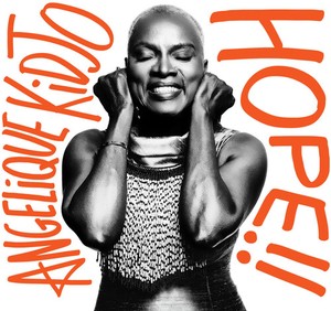 Angélique Kidjo - Hope!!