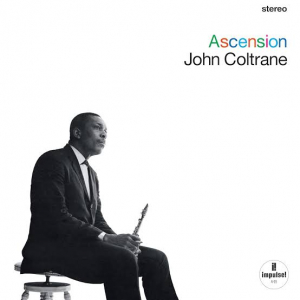 John Coltrane - Ascension (Edition I & Ii)