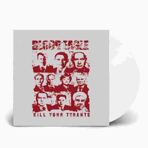 Blood Eagle - Kill Your Tyrants