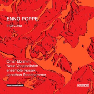 Enno Poppe - Poppe: Interzone