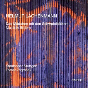 Lachenmann Helmut - Lachenmann: Das Mädchen
