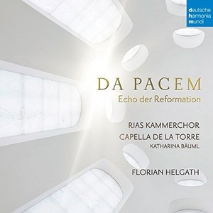 Bäuml Katharina Capella De La Tor - Da Pacem - Echo Der Reformation