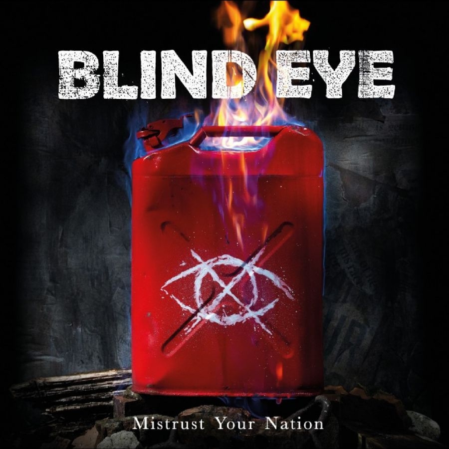 Blind Eye - Mistrust Your Nation