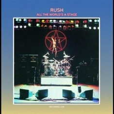 Rush - All The World's A St
