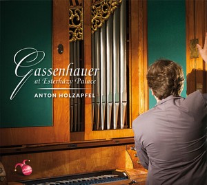 Anton Holzapfel - Haydn: Gassenhauer At Esterhazy Pal