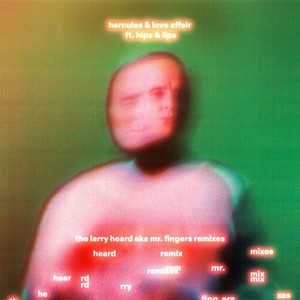 Hercules & Love Affair - Crossed Lines (Larry Heard A.K.A Mr