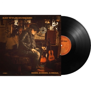 Hubbard Ray Wylie - Reel 2 Reel 4 Real