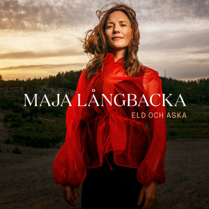 Maja Långbacka - Eld Och Aska