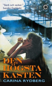 Carina Rydberg - Den Högsta Kasten