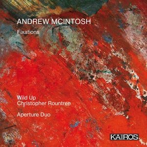 Mcintosh Andrew - Fixations