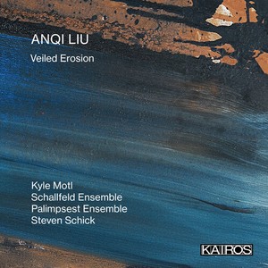 Anqi Liu - Veiled Erosion