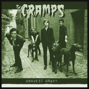 Cramps - Gravest Gravy
