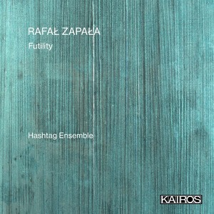 Rafal Zapala - Futility