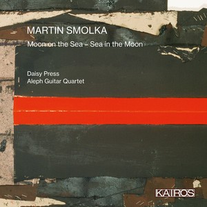 Martin Smolka - Moon On The Sea - Sea In The Moon