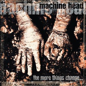 Machine Head - The More Things Change… (Black Vinyl / 2LP)