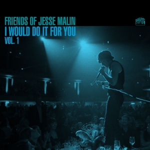 Malin Jesse - Friends Of Jesse Malin -