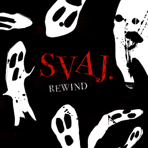 Svaj. - Rewind (Black Vinyl EP)