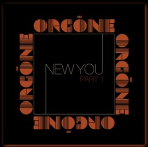 Orgone - New You