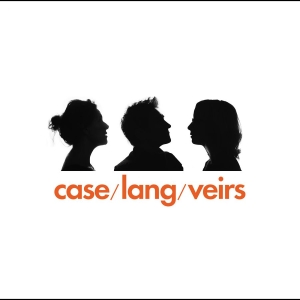 Case/Lang/Veirs - Case/Lang/Veirs
