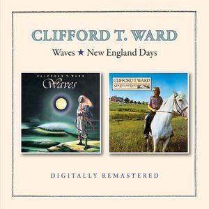 Clifford T. Ward - Waves/New England Days