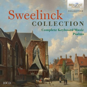 Sweelinck J P - Complete Keyboard Music & Psalms