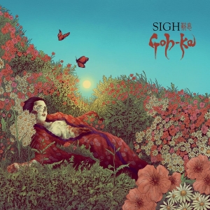 Sigh - Goh-Ka (Digipack)