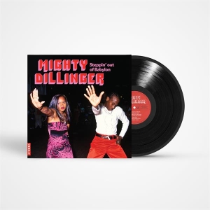 Dillinger - Mighty Dillinger – Steppin' Out Of Babylon