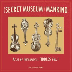 V/A - The Secret Museum Of Mankind. Fiddles Vol. 1: Atla
