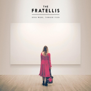 Fratellis The - Eyes Wide, Tongue Tied