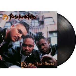 Fu-Schnickens - F.U. Don't Take It Personal