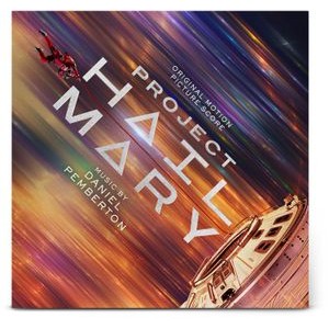 Daniel Pemberton - Project Hail Mary (Original Motion Picture Score)