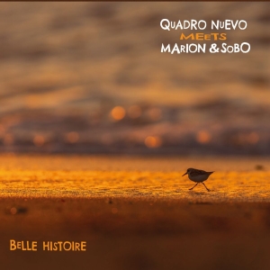 Quadro Nuevo & Marion & Sobo - Belle Histoire (Vinyl Lp)
