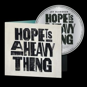 Joy Oladokun - Hope Is A Heavy Thing