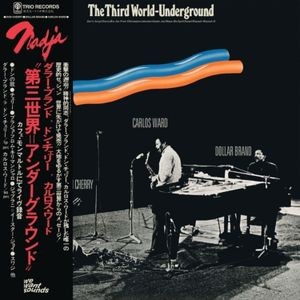 Dollar Brand/Don Cherry/Carlos Ward - The Third World Underground