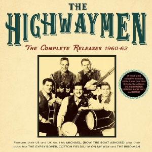 The Highwaymen - The Complete Releases 1960-62