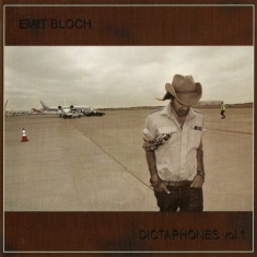 Bloch Emit - Dictaphones Vol. 1