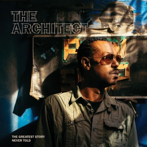 Architect The - The Greatest Story Never Told
