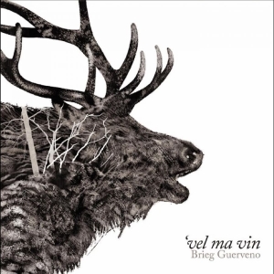 Brieg Guerveno - Vel Ma Vin