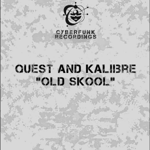 Dj Quest And Kalibre - Old Skool