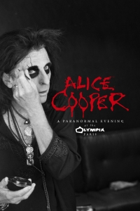 Alice Cooper - A Paranormal Evening Live At The Ol