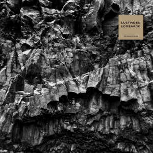 Lustmord Lombardo - The Pulse Of Atoms (Crystal Clear V