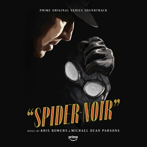 Kris Bowers & Michael Dean Parsons - Spider-Noir (Prime Original Series Soundtrack)