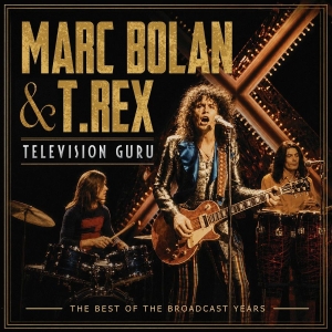 Marc Bolan & T.Rex - Television Guru