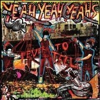 Yeah Yeah Yeahs - Fever To Tell i gruppen CD / CD Punk hos Bengans Skivbutik AB (568392)