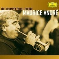 André Maurice Trumpet - Trumpet Shall Sound i gruppen CD / Klassiskt hos Bengans Skivbutik AB (568421)