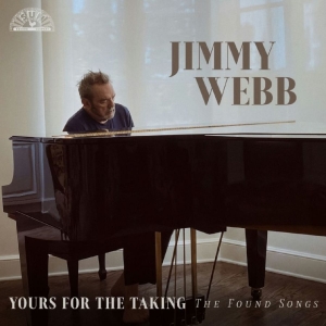 Jimmy Webb - Yours For The Taking: The Found Son