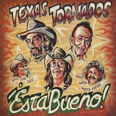 Texas Tornados - Esta Bueno !